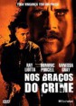Nos Braços do Crime